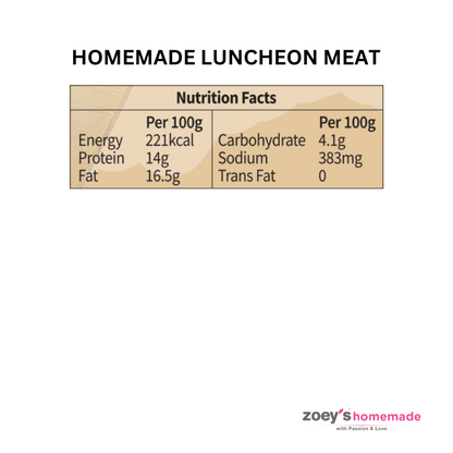 Zoey's Homemade Homemade Luncheon Meat / 自制午餐肉 (420g)
