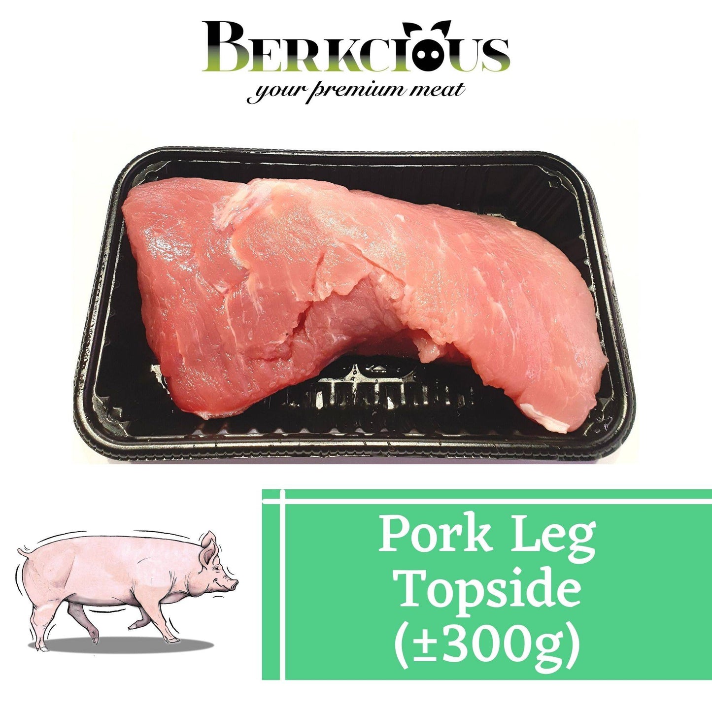 Berkcious Probiotic White Pork - Leg Topside / 益生白猪-后腿瘦肉 (300g) - Fish Club